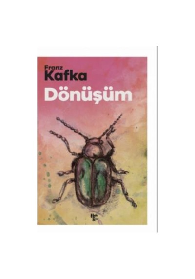 Dönüşüm - Franz Kafka - Halk Kitabevi