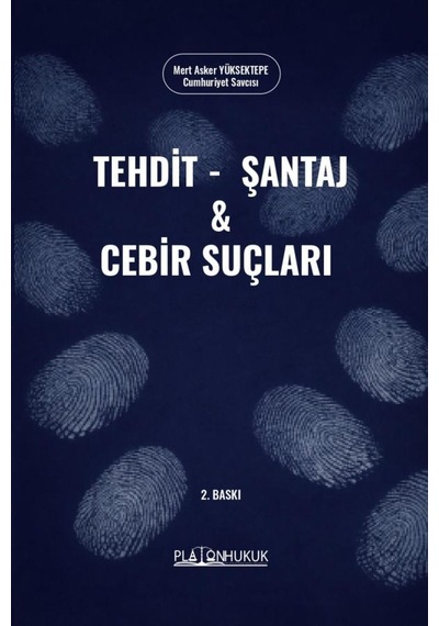 Tehdit, Şantaj Ve Cebir Suçları 2. Baskı