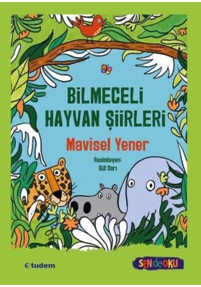 Tudem Edebiyat-sen De Oku - Bilmeceli Hayvan Şiirleri
