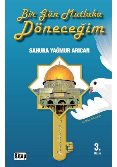 Bir Gün Mutlaka Döneceğim / Sahura Yağmur Arıcan