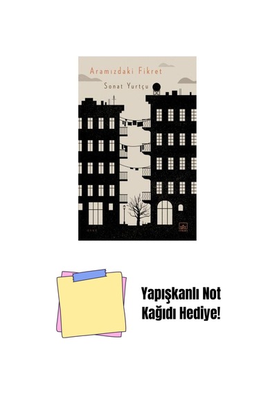 Aramızdaki Fikret + Yapışkanlı Not Kağıdı