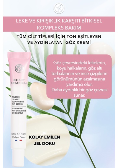 Yves Rocher Leke Ve Kırışık Karşıtı Bitkisel Bakım Bright Botanical - Hyalüronik Asit & Vitamin E-göz Kremi-15ml