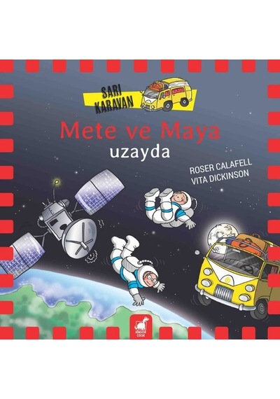 Mete ve Maya-Sarı Karavan - Roser Calafell - Dinozor Çocuk