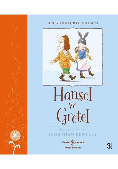 Hansel Ve Gretel: Bir Varmış Bir Yokmuş