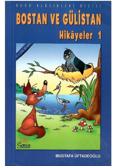Bostan Ve Gülistan Hikayeler 1 - Mustafa Üftadeoğlu