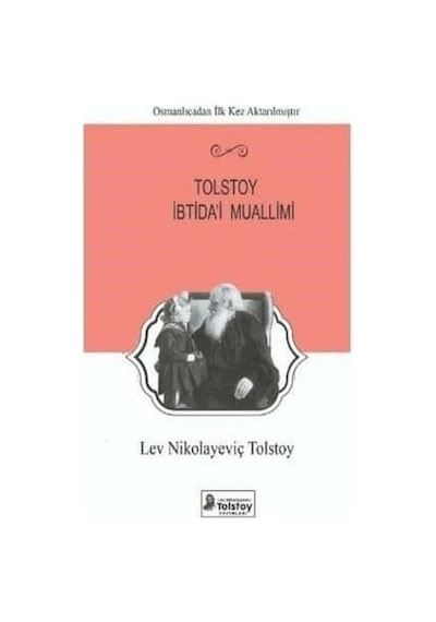 İbtida'i Muallimi - Lev Nikolayeviç Tolstoy - Lev Nikolayeviç Tolstoy Yayınları
