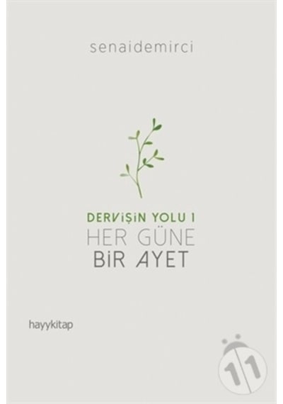 Dervişin Yolu 1 :Her Güne Bir Ayet