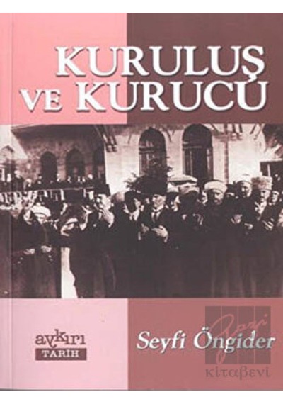 Kuruluş ve Kurucu -  Aykırı Yayınları
