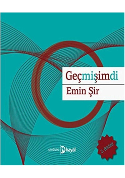 Geçmişimdi - Emin Şir