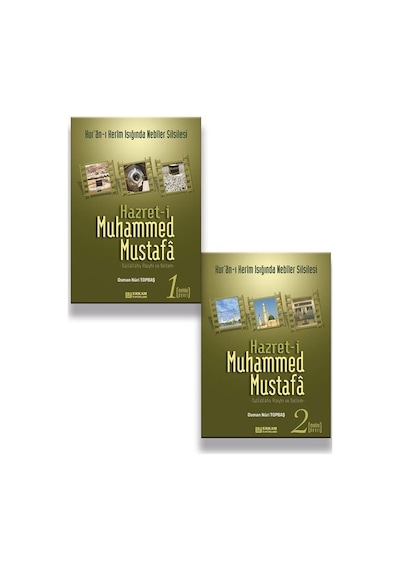 Hazret-i Muhammed Mustafa S.a.v. Cilt 1 / Mekke Devri & Cilt...
