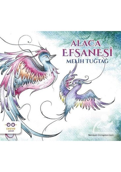 Alaca Efsanesi / Melih Tuğtağ