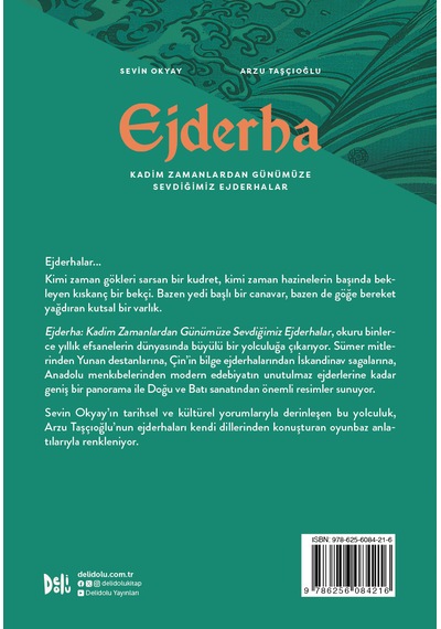 Ejderha: Kadim Zamanlardan Günümüze Sevdiğimiz Ejderhalar