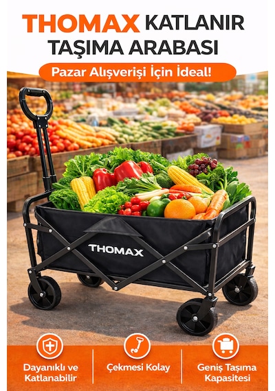 Thomax Çok Amaçlı Katlanabilir Araba Ve Taşıma Arabası Kamp,piknik,plaj,pazar, Market Arabası