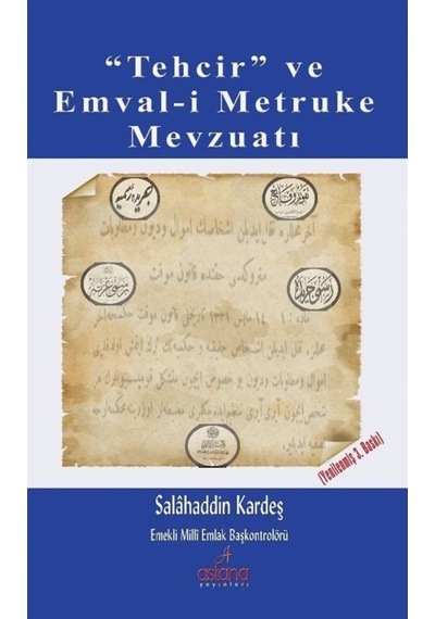 Tehcir Ve Emval-I Metruke Mevzuatı / Salahaddin Kardeş 9786058365704