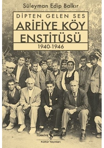 Dipten Gelen Ses Arifiye Köy Enstitüsü 1940-1946 - Mjfz-714323