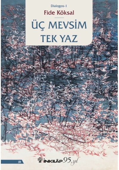 Üç Mevsim Tek Yaz