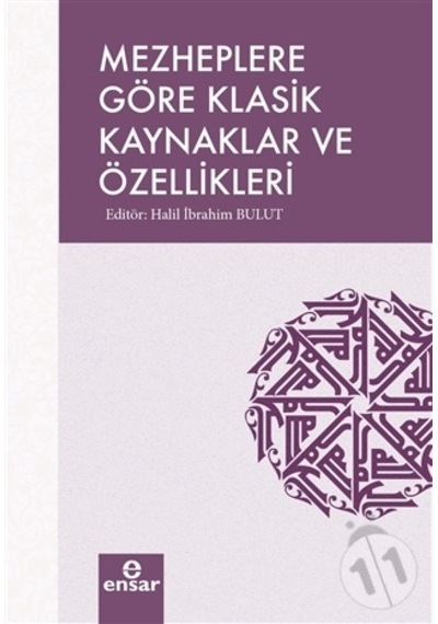 Mezheplere Göre Klasik Kaynaklar ve Özellikleri