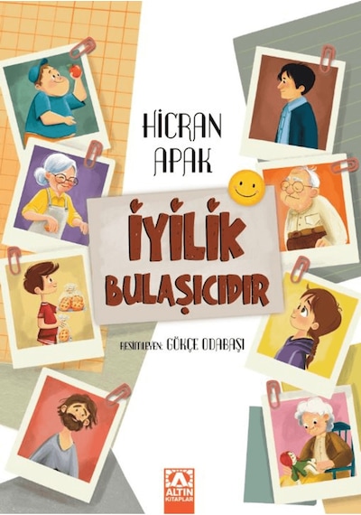 İyilik Bulaşıcıdır / Hicran Apak