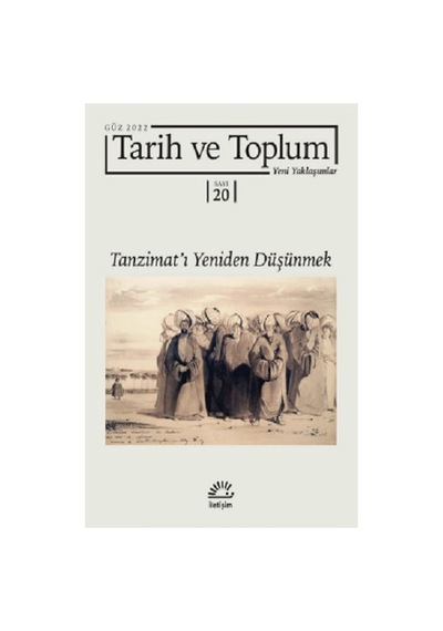 Tarih Ve Toplum Sayı 20 Yeni Yaklaşımlar
