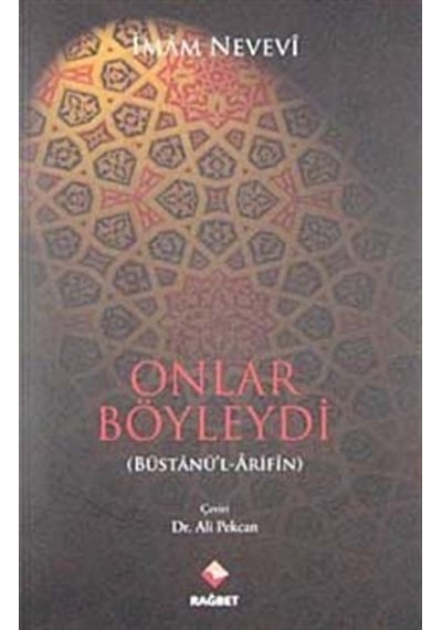 Onlar Böyleydi  - İmam Nevevi  - Rağbet Yayınları