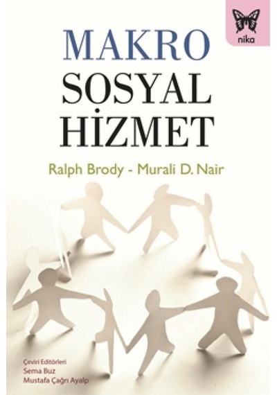 Makro Sosyal Hizmet Kuramı - Ralph Brody - Nika Yayınevi