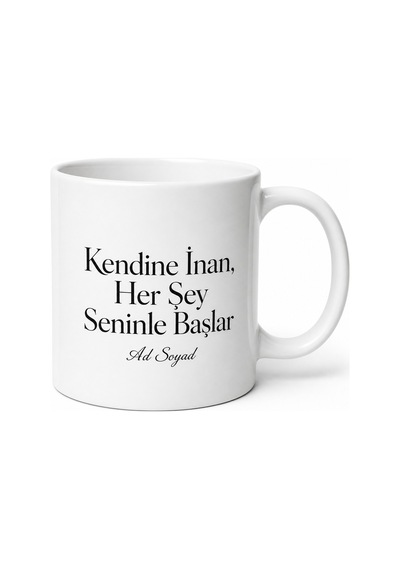 Kişiye Özel Kendine İnan Mesajlı Baskılı Kupa Bardak Motivasyon Hediyesi Beyaz / Çok Renkli