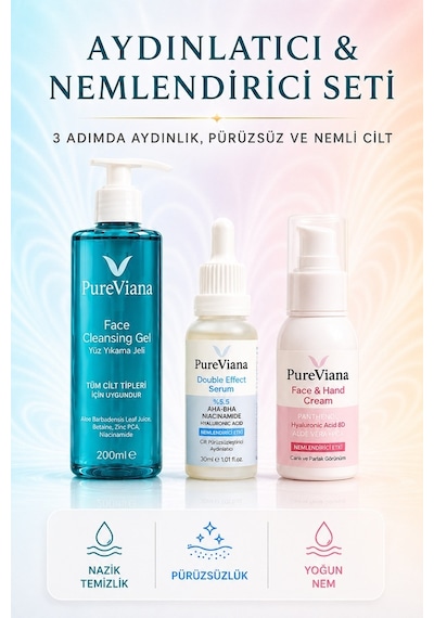Pureviana Aydınlatıcı & Nemlendirici Cilt Bakım Seti 3 Lü Temizleme, Serum, Nemlendirici