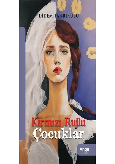 Kırmızı Rujlu Çocuklar / Didem Tanrıkulu