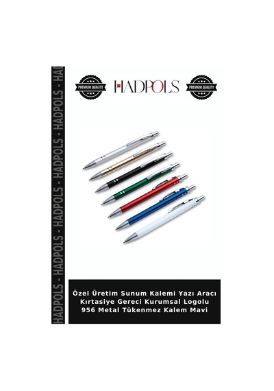 Özel Üretim Sunum Kalemi Yazı Aracı Kırtasiye Gereci Kurumsal Logolu 956 Metal Tükenmez Kalem Mavi