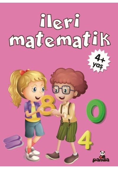İleri Matematik 4+ Yaş - Gülizar Çilliyüz Çetinkaya - Panda