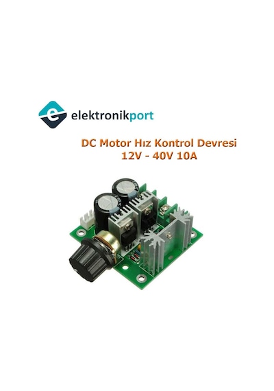 Elektronikport-Dc Motor Hız Kontrol Devresi Dimmer 12V-40V 10A 400W Pwm Mosfet
