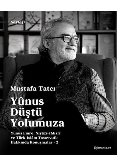 Yunus Düştü Yolumuza - Mustafa Tatcı - H Yayınları