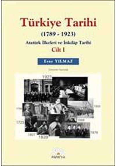 Türkiye Tarihi I (1789-1923) / Eray Yılmaz 9786054220410