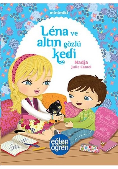Minimiki - Lena ve Altın Gözlü Kedi - Nadja - Dstil Tasarım