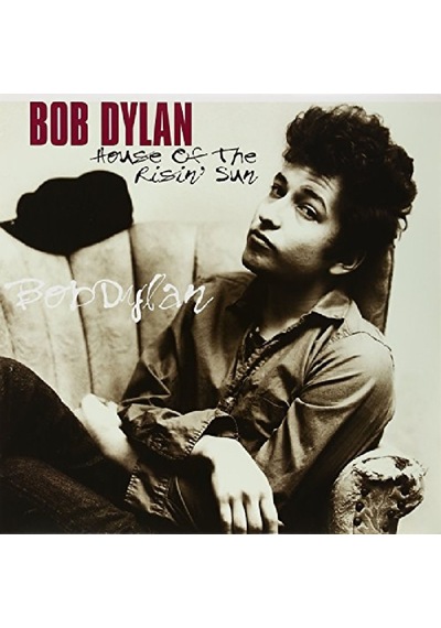 Bob Dylan - House Of The Risin' Sun Remastered - Plak