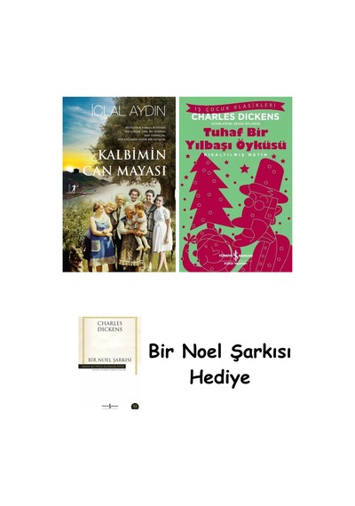 Kalbimin Can Mayası Ciltli + Tuhaf Bir Yılbaşı Öyküsü + Bir Noel Şarkısı