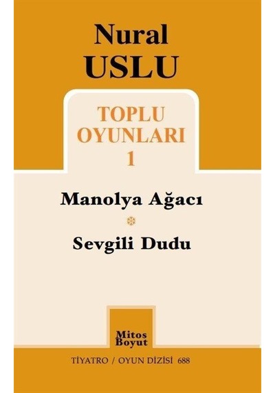 Nural Uslu Toplu Oyunları - 1 - Nural Uslu - Mitos Boyut Yayınları