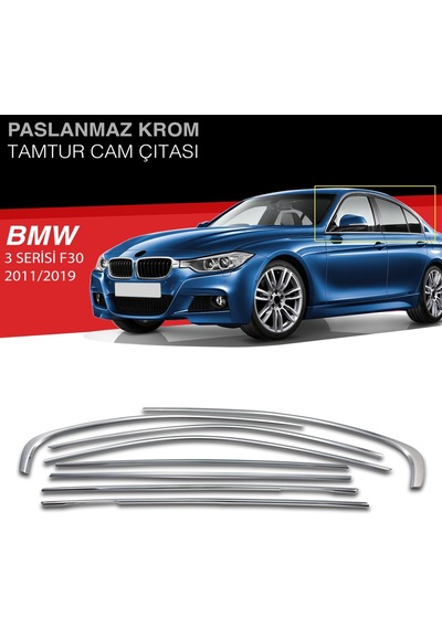 Bmw F-30 Krom 2011-2019 Tamtur 8 Parça Krom Cam Çıtası