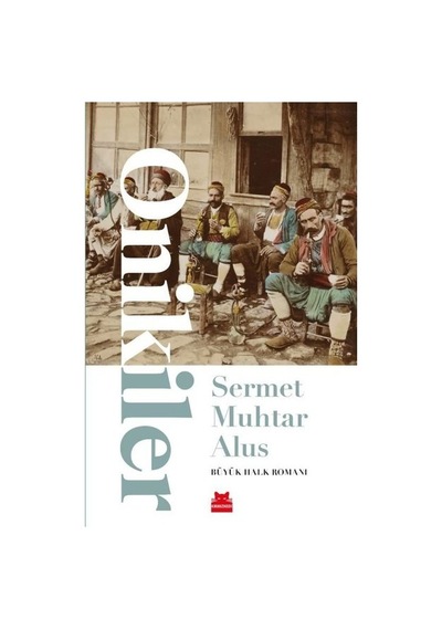 Onikiler - Büyük Halk Romanı - Sermet Muhtar Alus - Kırmızı Kedi