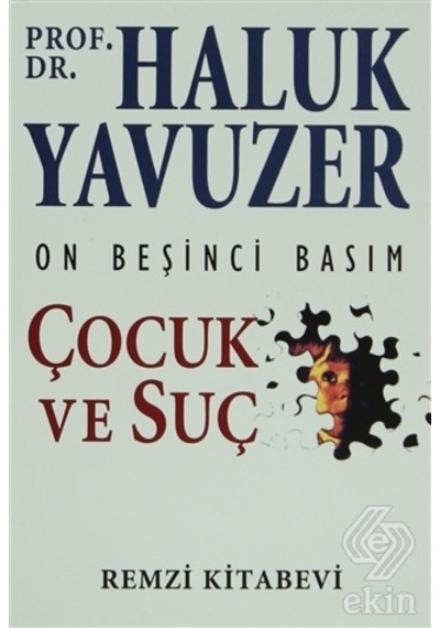 Çocuk Ve Suç/haluk Yavuzer