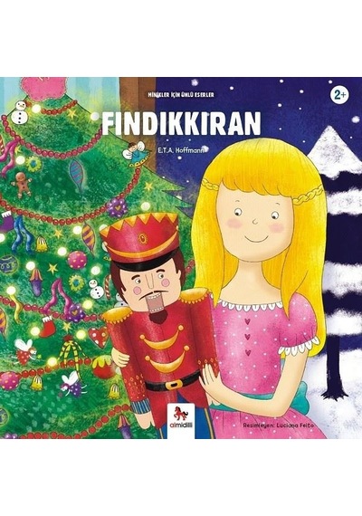 Fındıkkıran-Minikler İçin Ünlü Eserler - E.T.A. Hoffmann - Almidilli