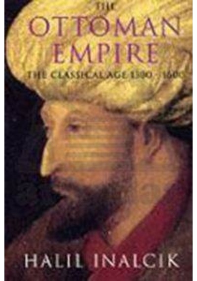 The Ottoman Empire The Classical Age 1300-1600