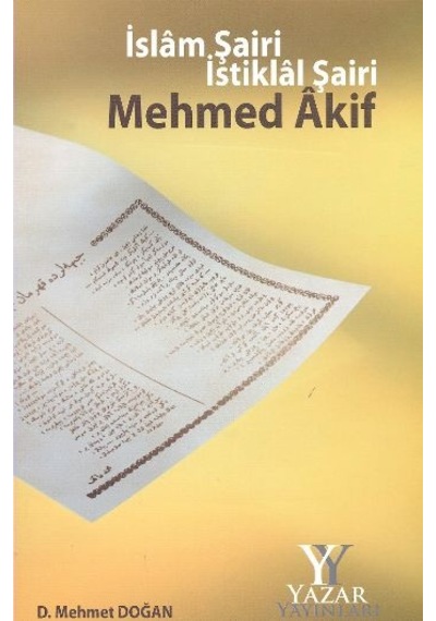 Islam  Şairi Istiklal Şairi Mehmed Akif