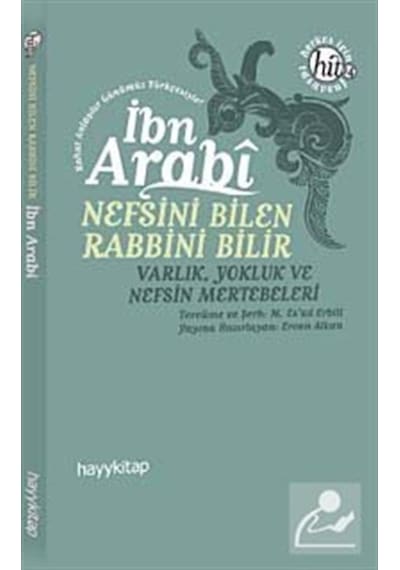 Nefsini Bilen Rabbini Bilir / Muhyiddin İbn Arabi 9786054325542