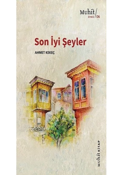 Son Iyi Şeyler