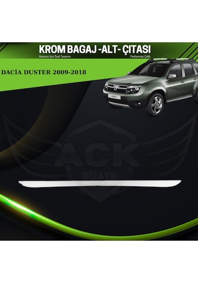 Dacia Duster 2009-2017 Araca Özel Krom Bagaj Alt Çıtası Paslanmaz Çelik A+