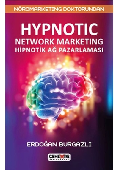 Hypnotic Network Marketing Hiptonik Ağ Pazarlaması - Erdoğan Burgazlı - Cenevre Fikir Sanat