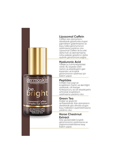 Dermoskın Be Bright Liposomal Caffein Complex Eye Serum 30 Ml 8697796002978