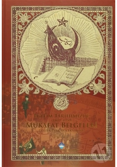Eğitim Tarihimizde Mükafat Belgeleri 1869 - 1950
