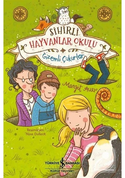 Mercankitap Sihirli Hayvanlar Okulu / Gizemli Çukurlar / Margit Auer